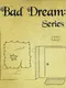 Bad Dream: Memories