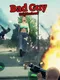 Bad Guy: Neighborhood