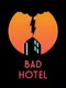 Bad Hotel