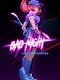 Bad Night: First Incursion