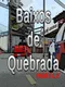 Baixos de Quebrada: Mobile