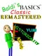 Baldi's Basics Classic Remastered