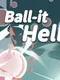 Ball-it Hell