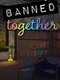 Banned Together