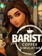 Barista Coffee Simulator