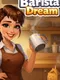 Barista Dream