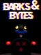 Barks and Bytes