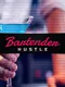 Bartender Hustle