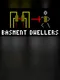Basment Dwellers