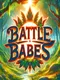 Battle Babes