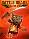 Battle Bears Gold