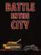 Battle in the City