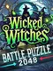Battle Puzzle 2048: Wicked Witches