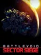 Battlevoid: Sector Siege