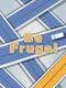 Be Frugal