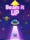 Beam It Up!