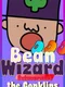 Bean Wizard Eviscerates the Gonklins
