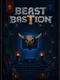 Beast Bastion