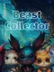 Beast Collector
