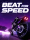 Beat for Speed
