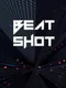 Beat Shot