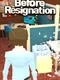 Before Resignation
