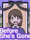Before She’s Gone