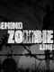 Behind Zombie Lines