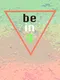 Being