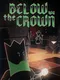 Below the Crown