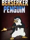 Berserker Penguin