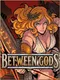 Between Gods