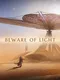 Beware of Light