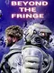 Beyond the Fringe