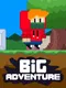 Big Adventure