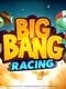 Big Bang Racing