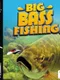 Big Bass Fishing