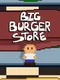Big Burger Store