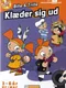 Bille & Trille: Klæder sig ud