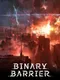 Binary Barrier