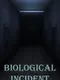 Biological Incident