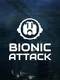 Bionic Attack
