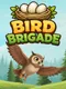Bird Brigade