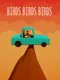 Birds Birds Birds
