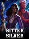 Bitter Silver