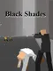 Black Shades