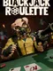 Blackjack Roulette