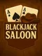 Blackjack Saloon