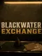 Blackwater Exchange