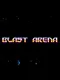 Blast Arena
